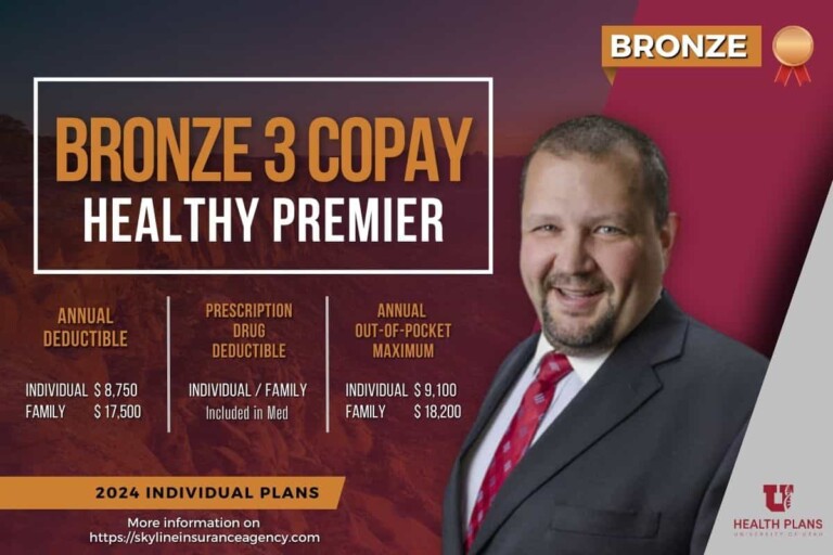 University of Utah Healthy Premier Bronze 3 Copy Plan | Skyline Insurance Inc.